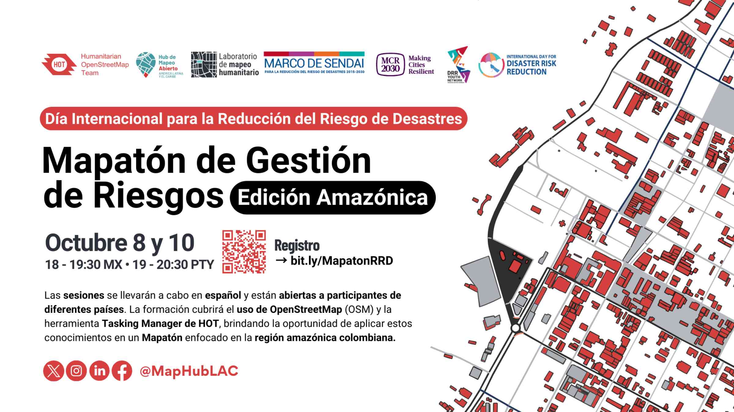 La imagen promociona un evento virtual llamado "Mapatón de Gestión de Riesgos: Edición Amazónica", que se llevará a cabo los días 8 y 10 de octubre en conmemoración del Día Internacional para la Reducción del Riesgo de Desastres. El evento, abierto a participantes de diferentes países, se enfoca en mapear la región amazónica colombiana utilizando OpenStreetMap (OSM) y la herramienta Tasking Manager de HOT.